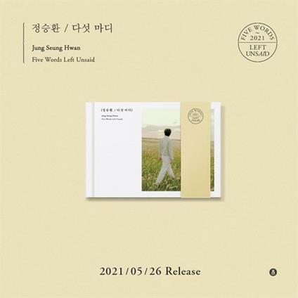Five Words Left Unsaid - CD Audio di Seung Hwan Jung