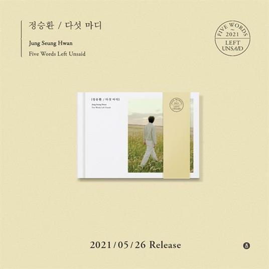 Five Words Left Unsaid - CD Audio di Seung Hwan Jung