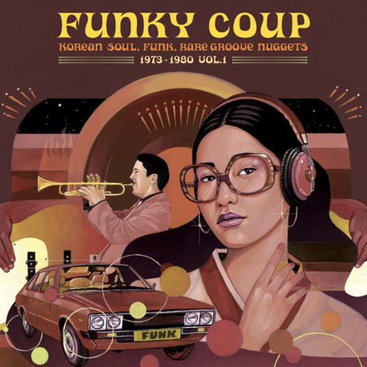 Funky Coup. Korean Soul, Funk & Rare Grooves - Vinile LP