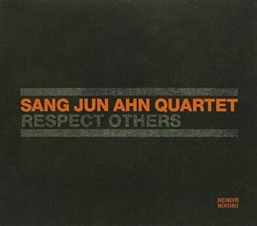 Sang Jun Ahn Quartet - Respect Others - CD Audio
