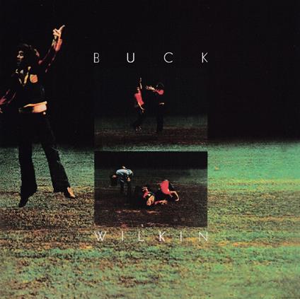 Buck Wilkin - CD Audio di Buck Wilkin