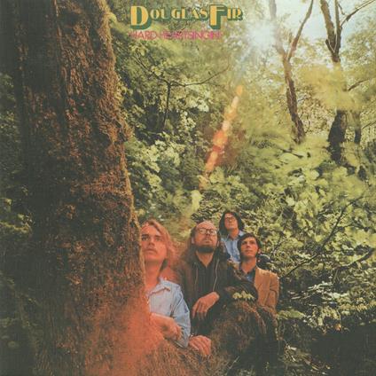 Hard Heartsingin' - CD Audio di Douglas Fir