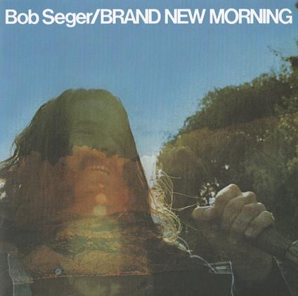 Brand New Morning - CD Audio di Bob Seger