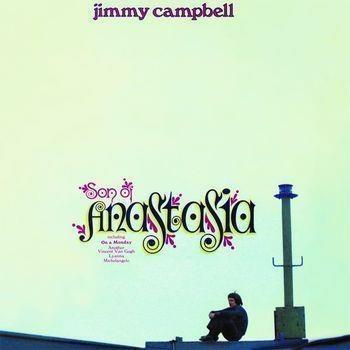 Son Of Anastasia - CD Audio di Jimmy Campbell
