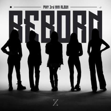 REBORN - CD Audio di Pixy