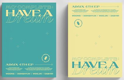Mo' Complete. Have A Dream - CD Audio di Ab6ix