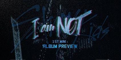 I Am Not - CD Audio di Stray Kids
