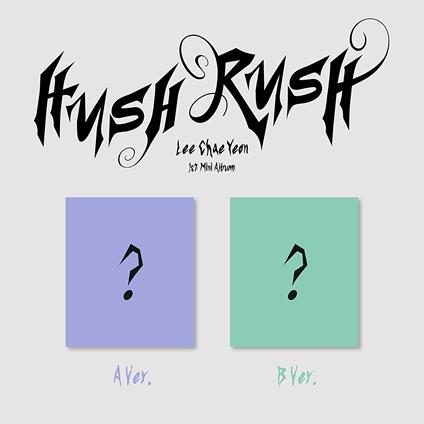 Hush Hush - CD Audio di Chae Yeon Lee