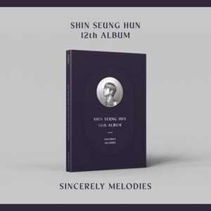 Vinile Sincerely Melodies Seung Hun Shin