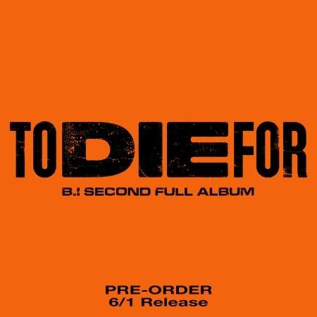 To Die For - CD Audio di B.I