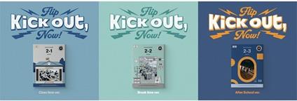 Kick Out, Flip Now! - CD Audio di Kickflip