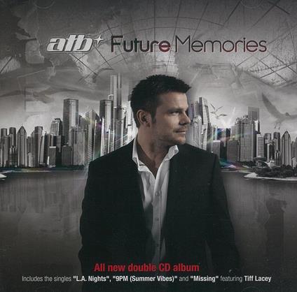 Future Memories (2 Cd) - CD Audio di ATB