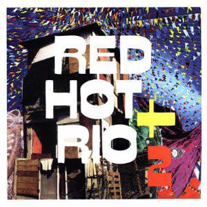 Red Hot Rio 2 - CD Audio