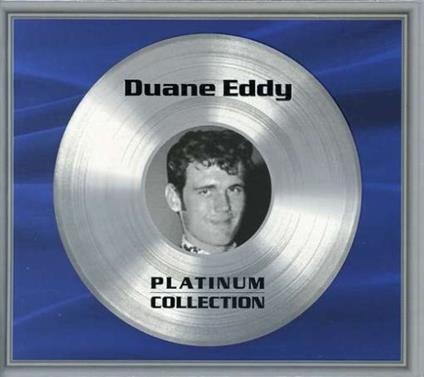 Platinum Collection - CD Audio di Duane Eddy