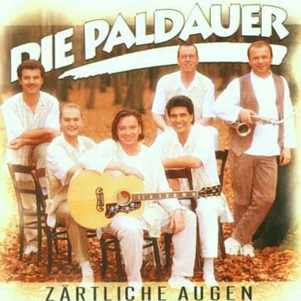 Zartliche Augen - CD Audio di Paldauer