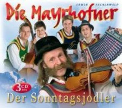 Der Sonntagsjodler - CD Audio di Mayrhofner