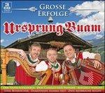 Grosse Erfolge - CD Audio di Ursprung Buam