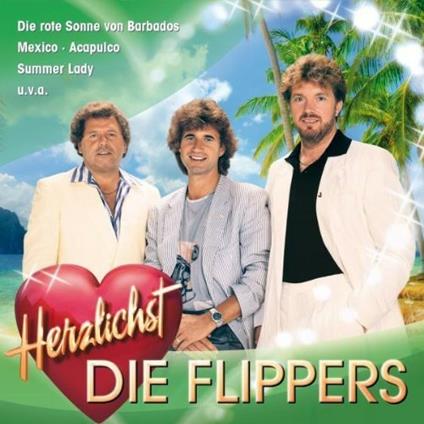 Herzlichst - CD Audio di Flippers