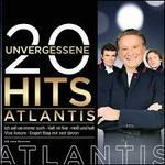 20 Unvergessene Hits - CD Audio di Atlantis