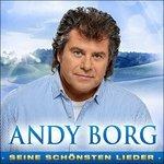 Seine Schonsten Lieder - CD Audio di Andy Borg