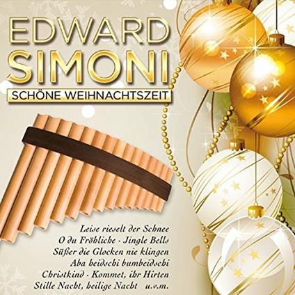 Schone Weihnachtszeit - CD Audio di Edward Simoni