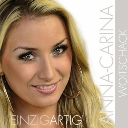 Einzigartig - CD Audio di Anna-Carina Woitschack