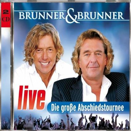 Die grosse Abschiedstour Live - CD Audio di Brunner & Brunner
