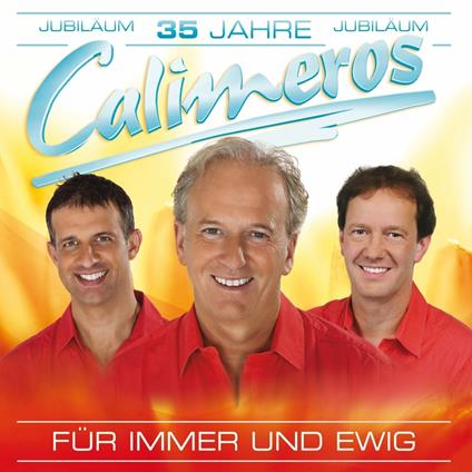 Fuer Immer und Ewig - CD Audio di Calimeros