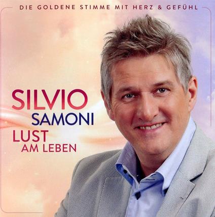 Lust Am Leben - CD Audio di Silvio Samoni