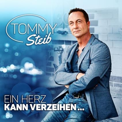 Ein Herz Kann Verzeihen... - CD Audio di Tommy Steib