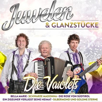 Juwelen und Glanzstucke - CD Audio di Vaiolets