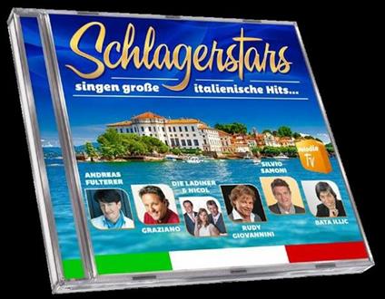 Schlagerstars Singen Grosse Italienische Hits - CD Audio