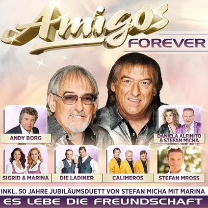 Forever - CD Audio di Amigos