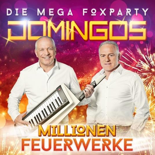 Millionen Feurwerke - CD Audio di Domingos