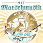 Mit Marschmusik Um Die