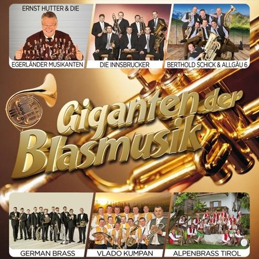 Giganten der Blasmusik - CD Audio