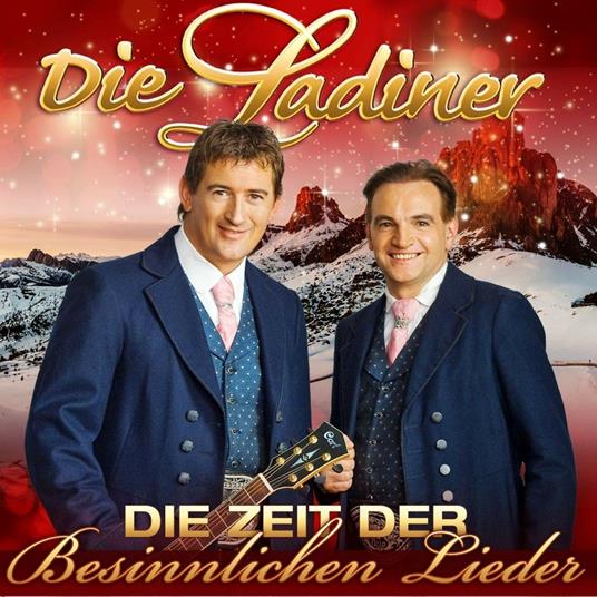 Die Zeit Der Besinnlichen - CD Audio di Die Ladiner