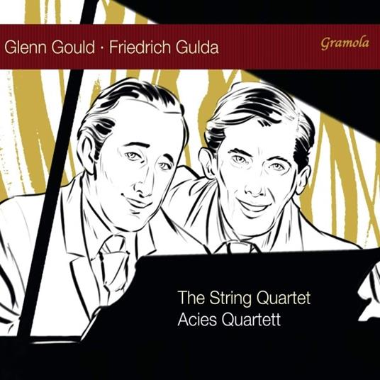 Quartetto per archi - CD Audio di Glenn Gould,Friedrich Gulda,Acies Quartett