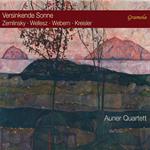 Auner Quartett: Versinkende Sonne - Zemlinsky/Wellesz/Webern/Kreisler