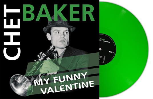 My Funny Valentine (Green Vinyl) - Vinile LP di Chet Baker