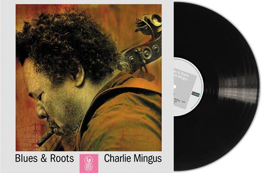 Blues & Roots - Vinile LP di Charles Mingus