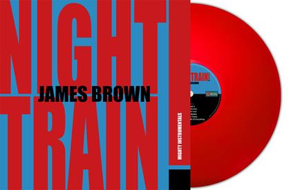 Night Train! (Mighty Instrumentals) (Red Vinyl) - Vinile LP di James Brown