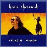 Crazy Moon - CD Audio di Hans Theessink