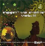 Egger vs. Emine vol.3