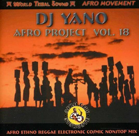 Afro Project Vol. 18 - CD Audio di DJ Yano