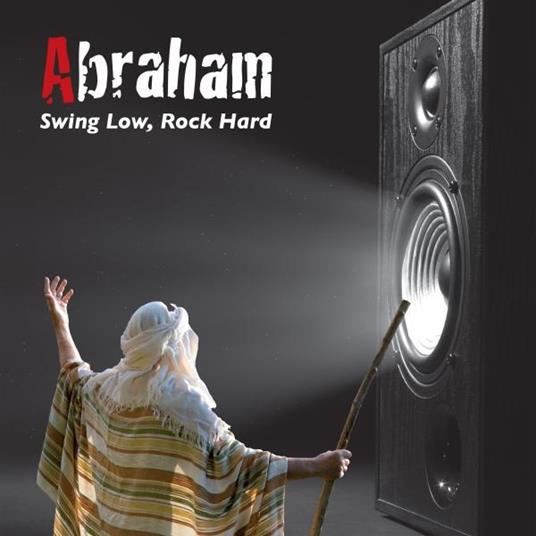 Swing Low, Rock Hard - Vinile LP di Abraham