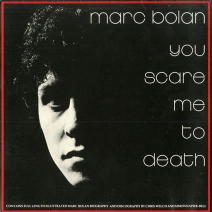 You Scare Me To Death (Splatter Vinyl) - Vinile LP di Marc Bolan