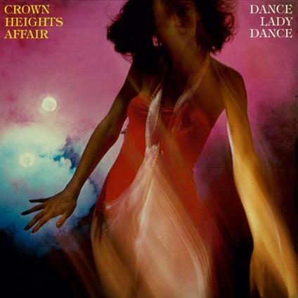 Dance Lady Dance - Vinile LP di Crown Heights Affair