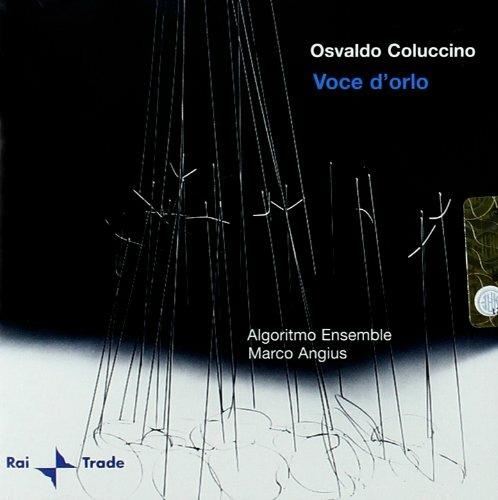 Voce d'orlo - CD Audio di Osvaldo Coluccino