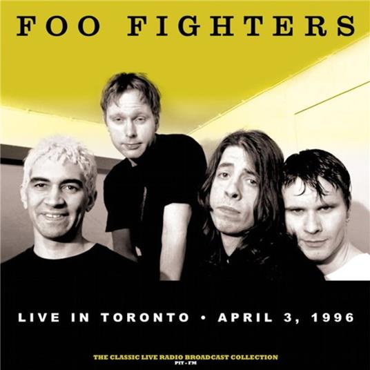 Live In Toronto 1996 (Yellow Cloudy Vinyl) - Vinile LP di Foo Fighters